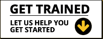 Get Trained Get Trained. Let Us Help You Get Started.